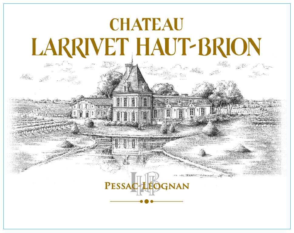 2025 Chateau Larrivet Haut Brion rouge Chateau Larrivet Haut Brion Graves