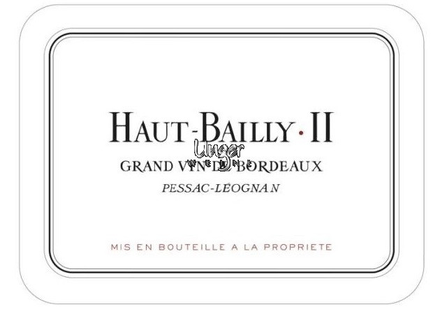 2021 Haut Bailly II Chateau Haut Bailly Pessac Leognan