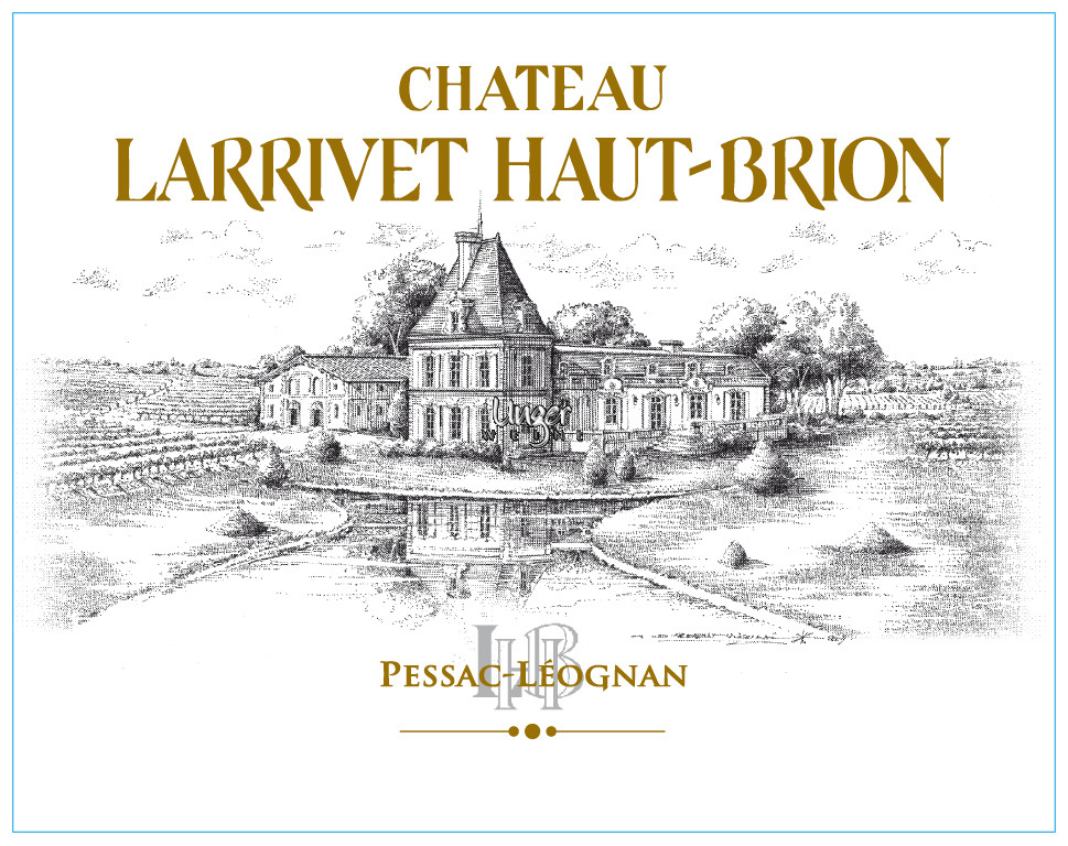 2023 Chateau Larrivet Haut Brion blanc Chateau Larrivet Haut Brion Graves