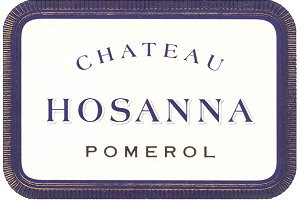 2025 Chateau Hosanna Pomerol