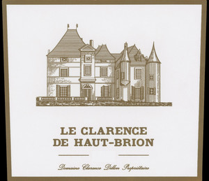2025 Le Clarence de Chateau Haut Brion Chateau Haut Brion Graves