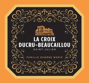 2025 La Croix de Beaucaillou Chateau Ducru Beaucaillou Saint Julien