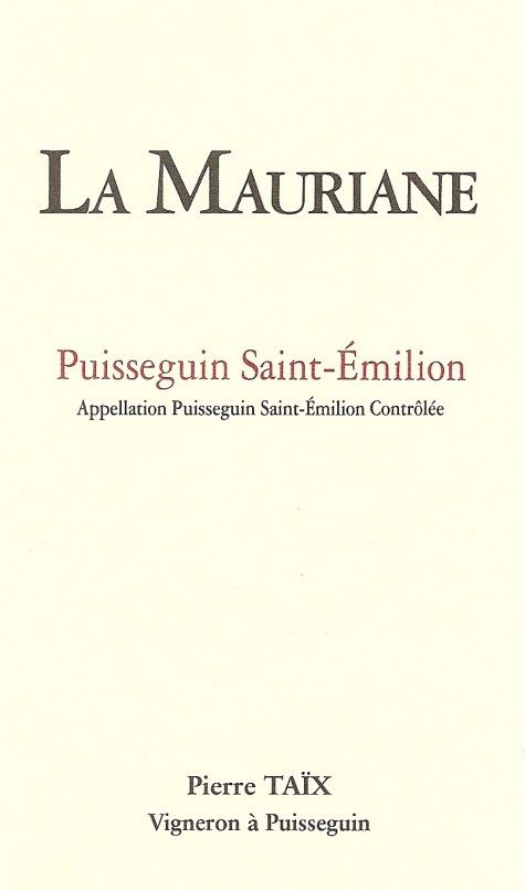 2025 Chateau La Mauriane Puisseguin Saint Emilion